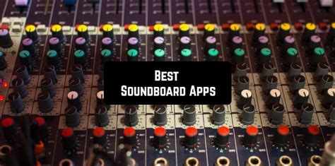 12 Best Soundboard Apps for Android & iOS .